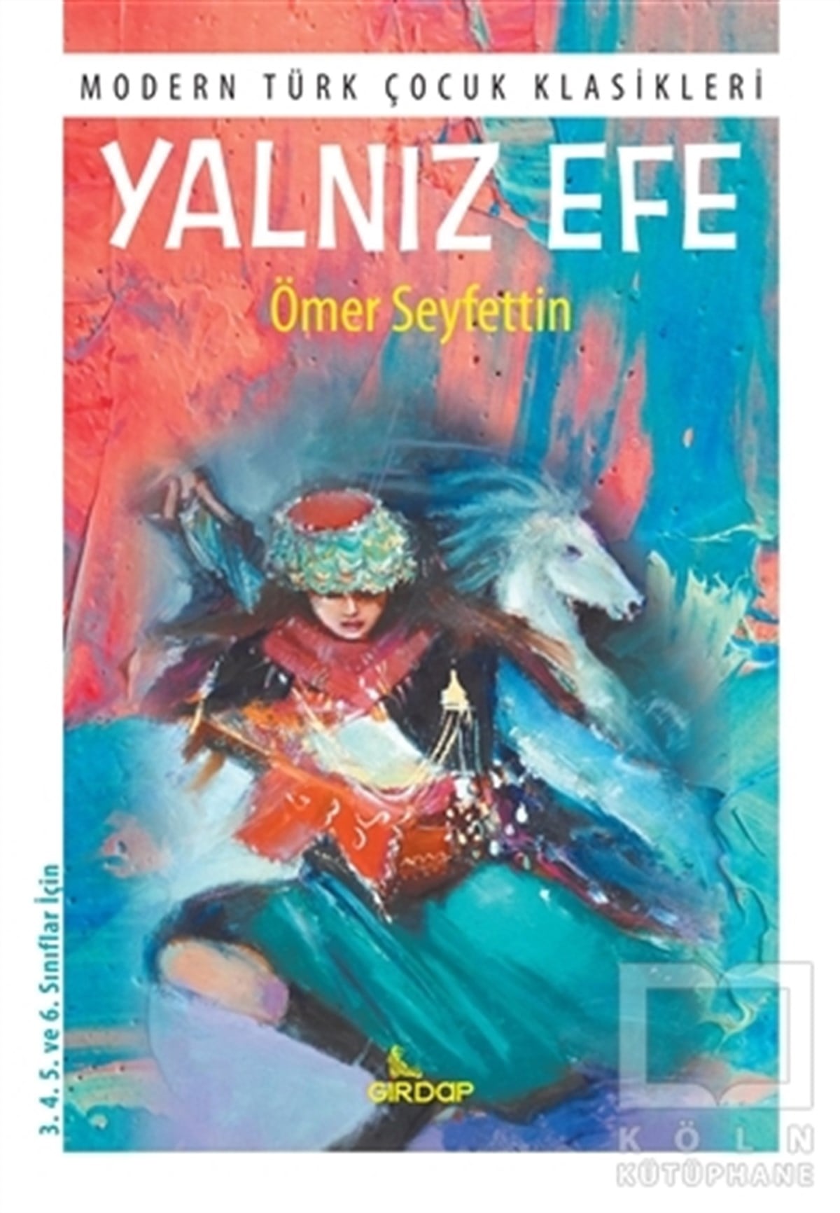 Ömer SeyfettinÇocuk Hikaye KitaplarıYalnız Efe