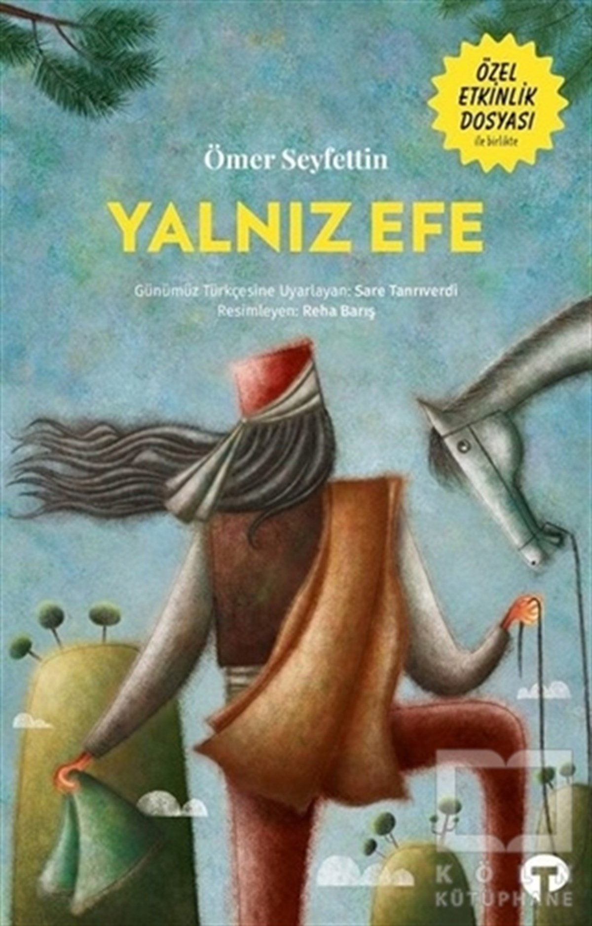 Ömer SeyfettinDünya KlasikleriYalnız Efe