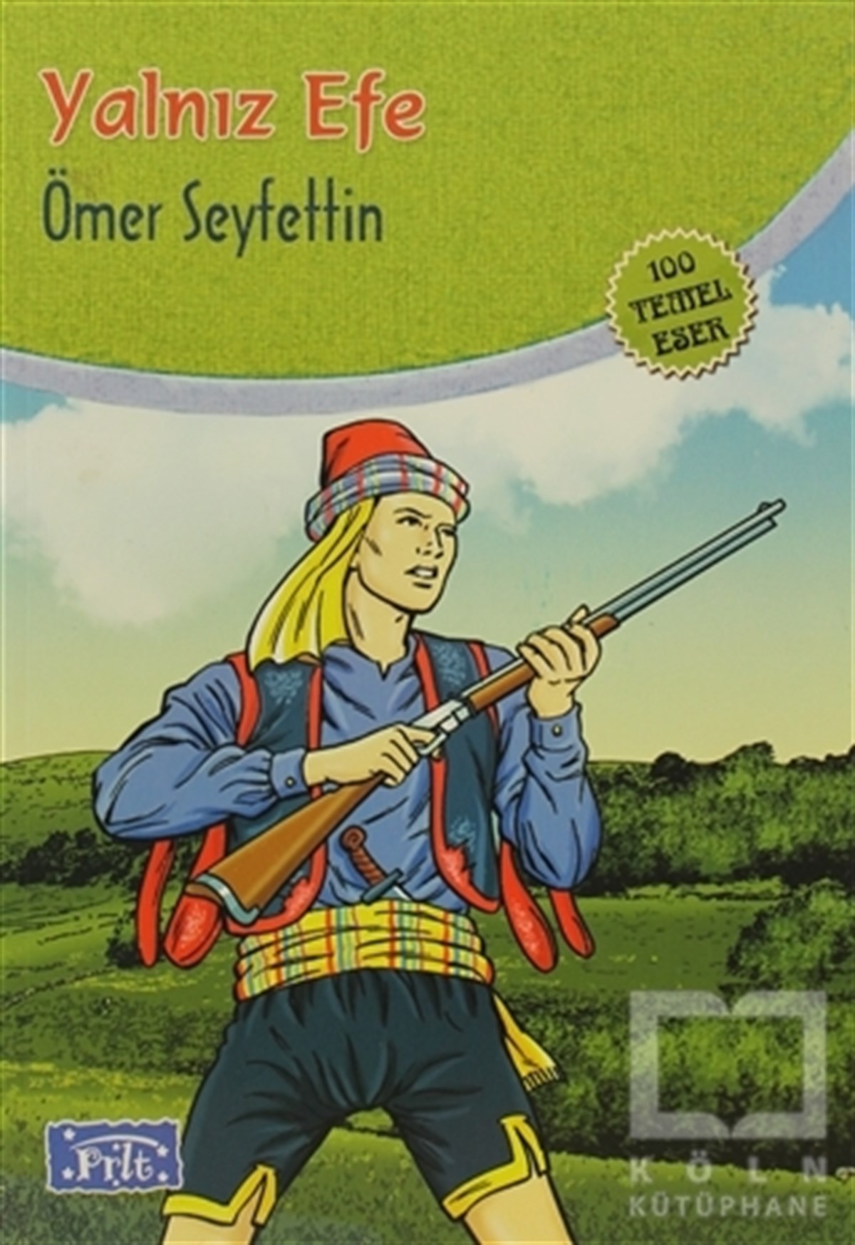 Ömer SeyfettinHikayelerYalnız Efe