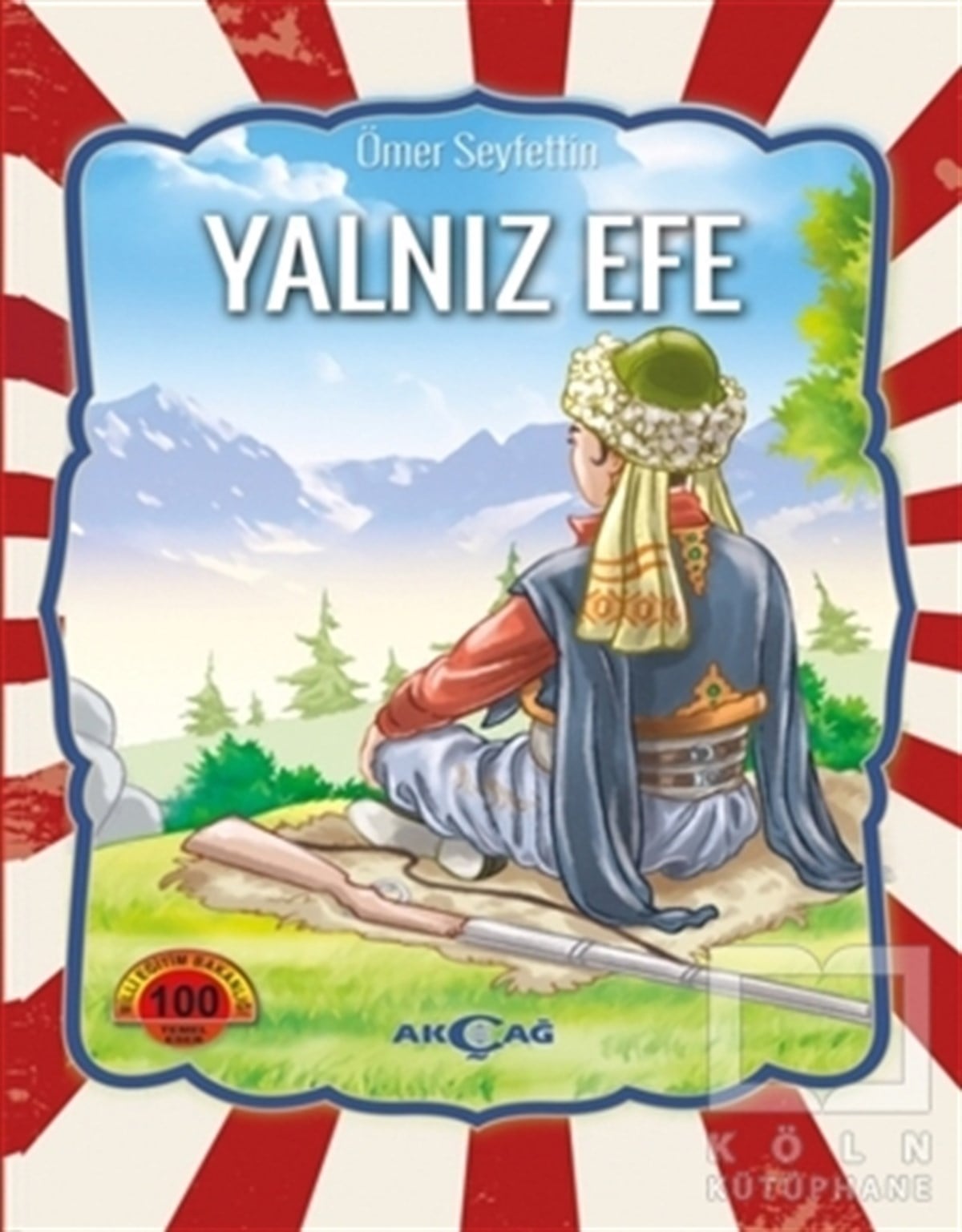 Ömer SeyfettinHikayelerYalnız Efe