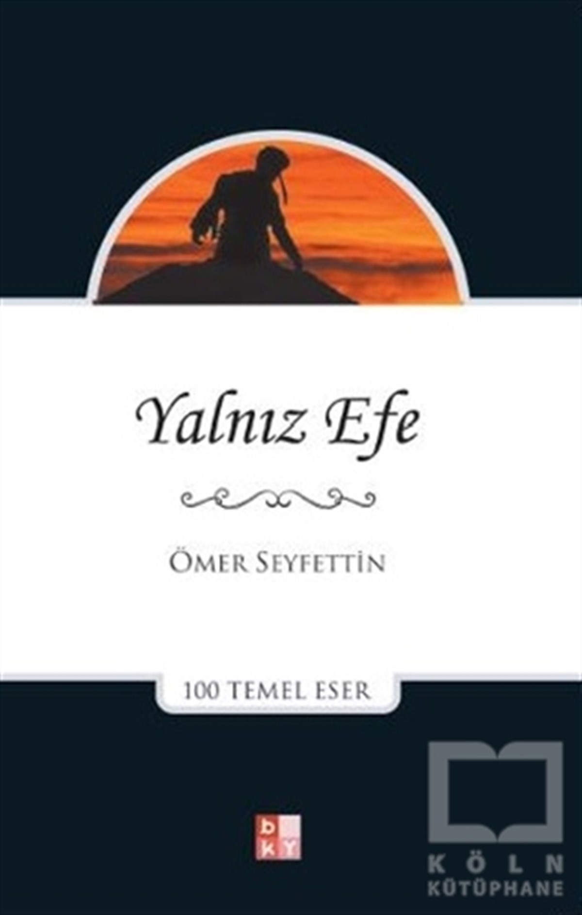Ömer SeyfettinKlasiklerYalnız Efe