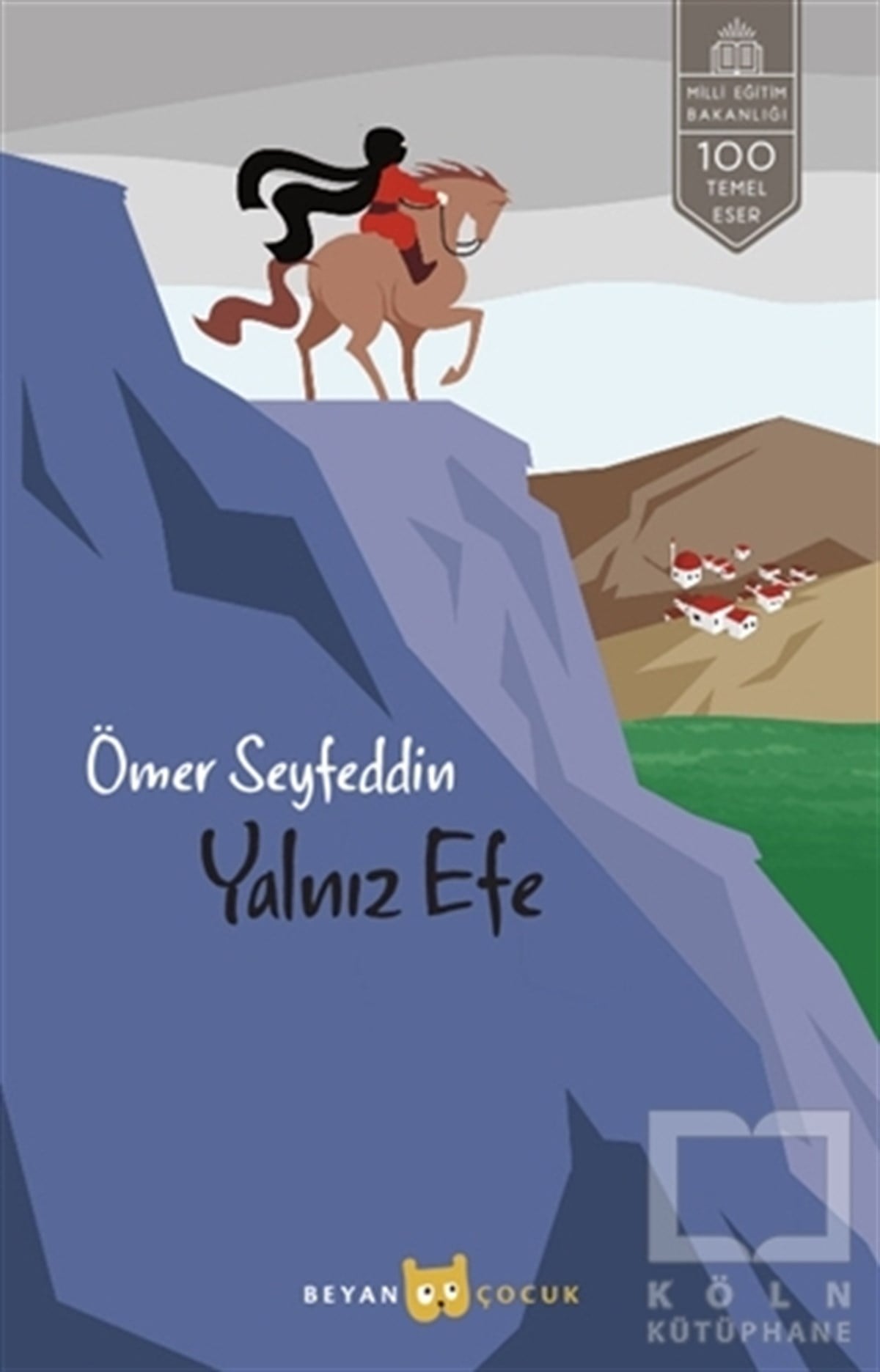 Ömer SeyfettinÖyküYalnız Efe