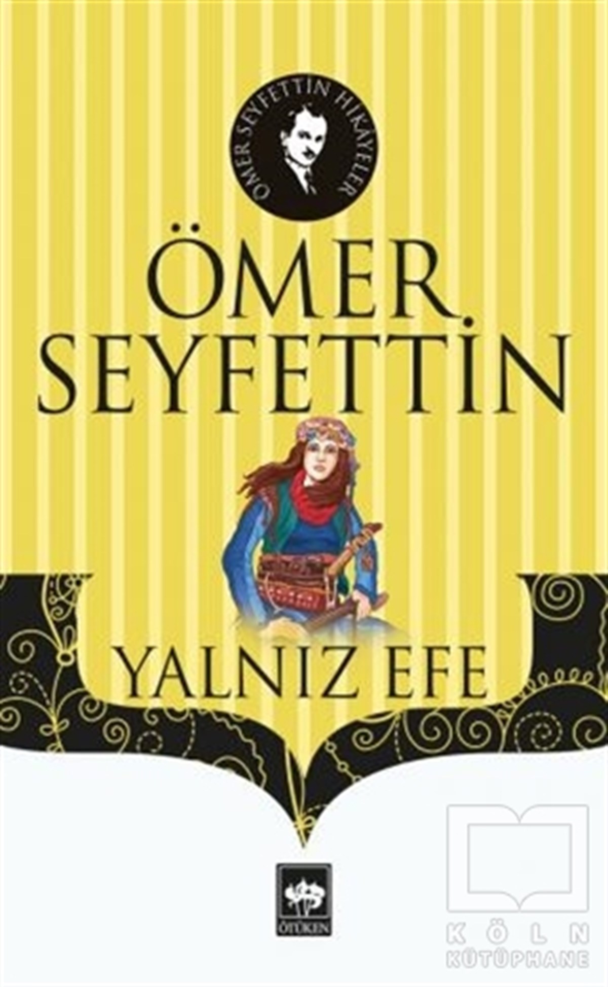 Ömer SeyfettinRomanYalnız Efe