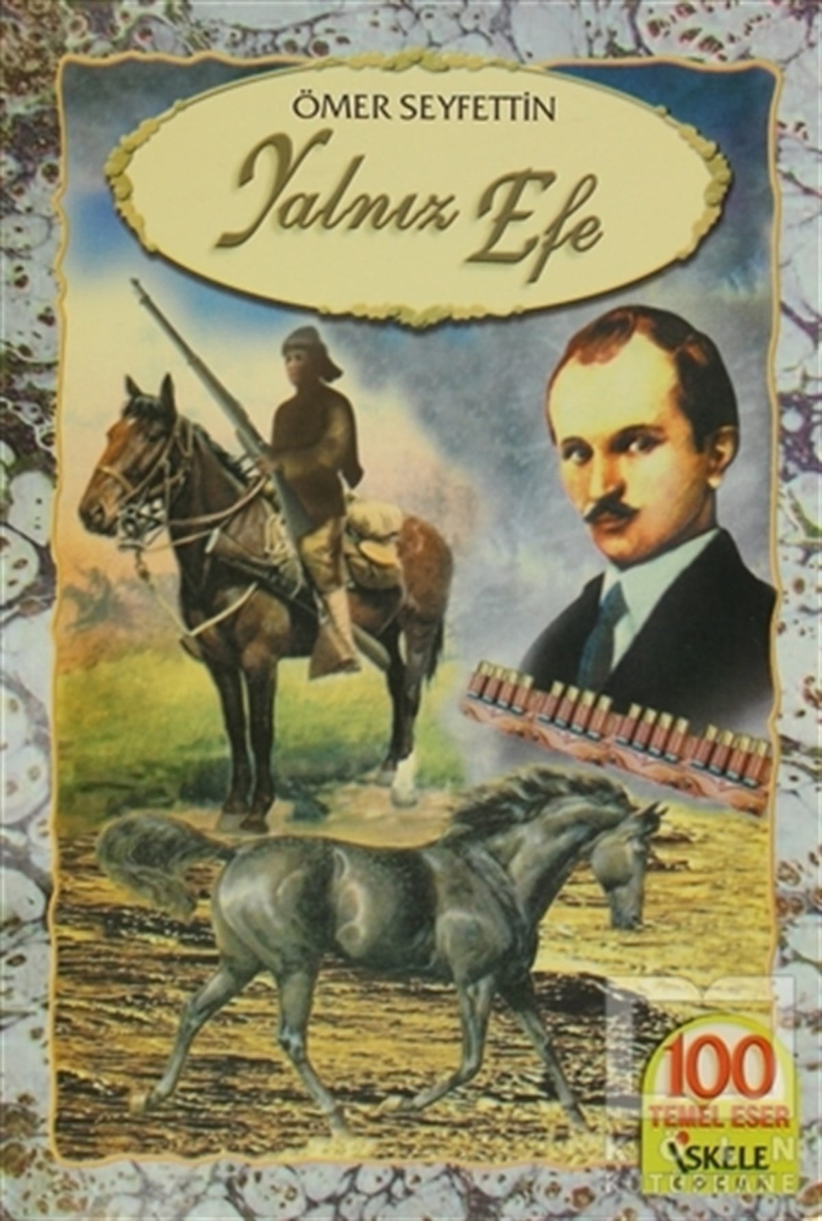 Ömer SeyfettinRoman-ÖyküYalnız Efe