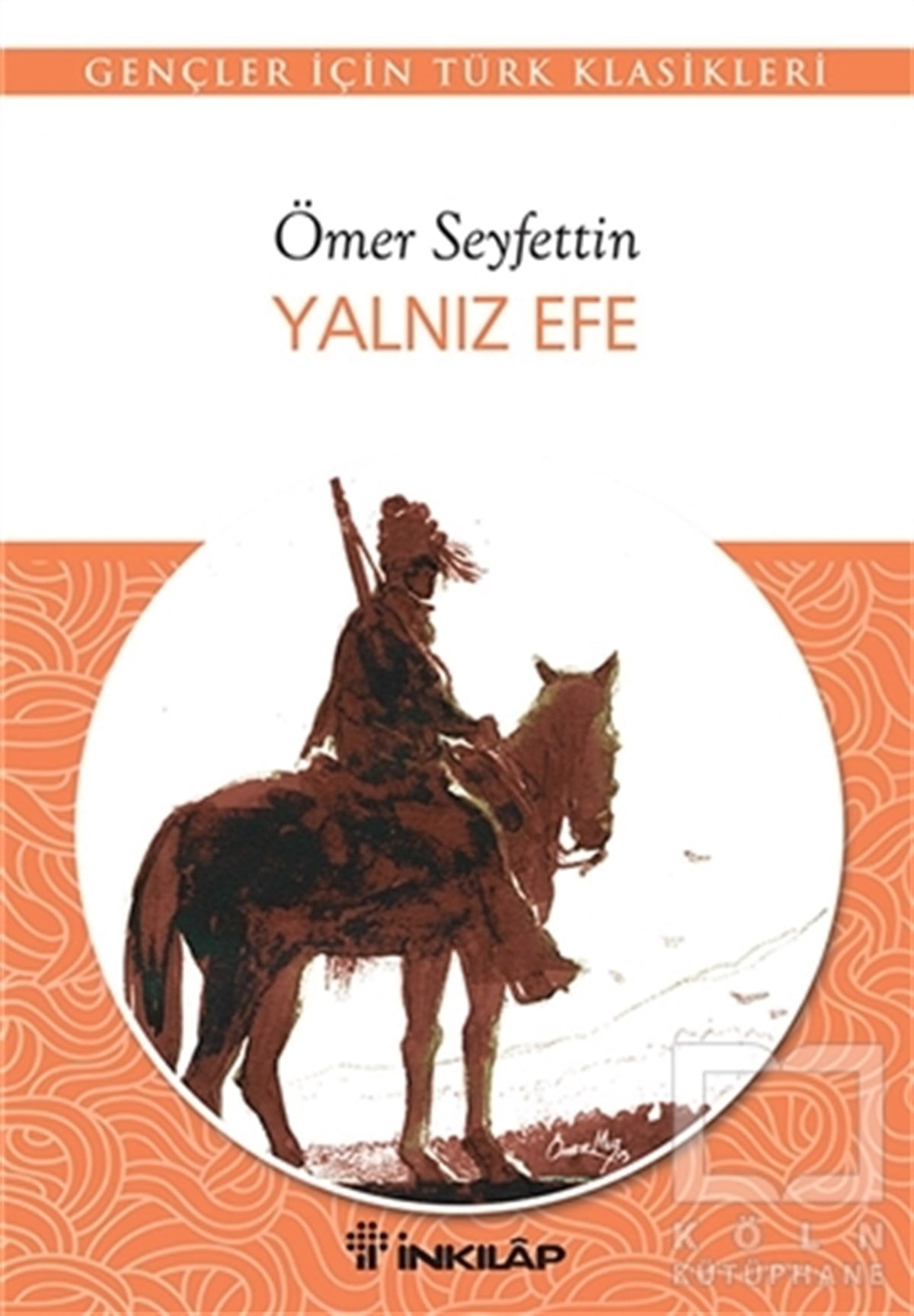 Ömer SeyfettinTürk EdebiyatıYalnız Efe