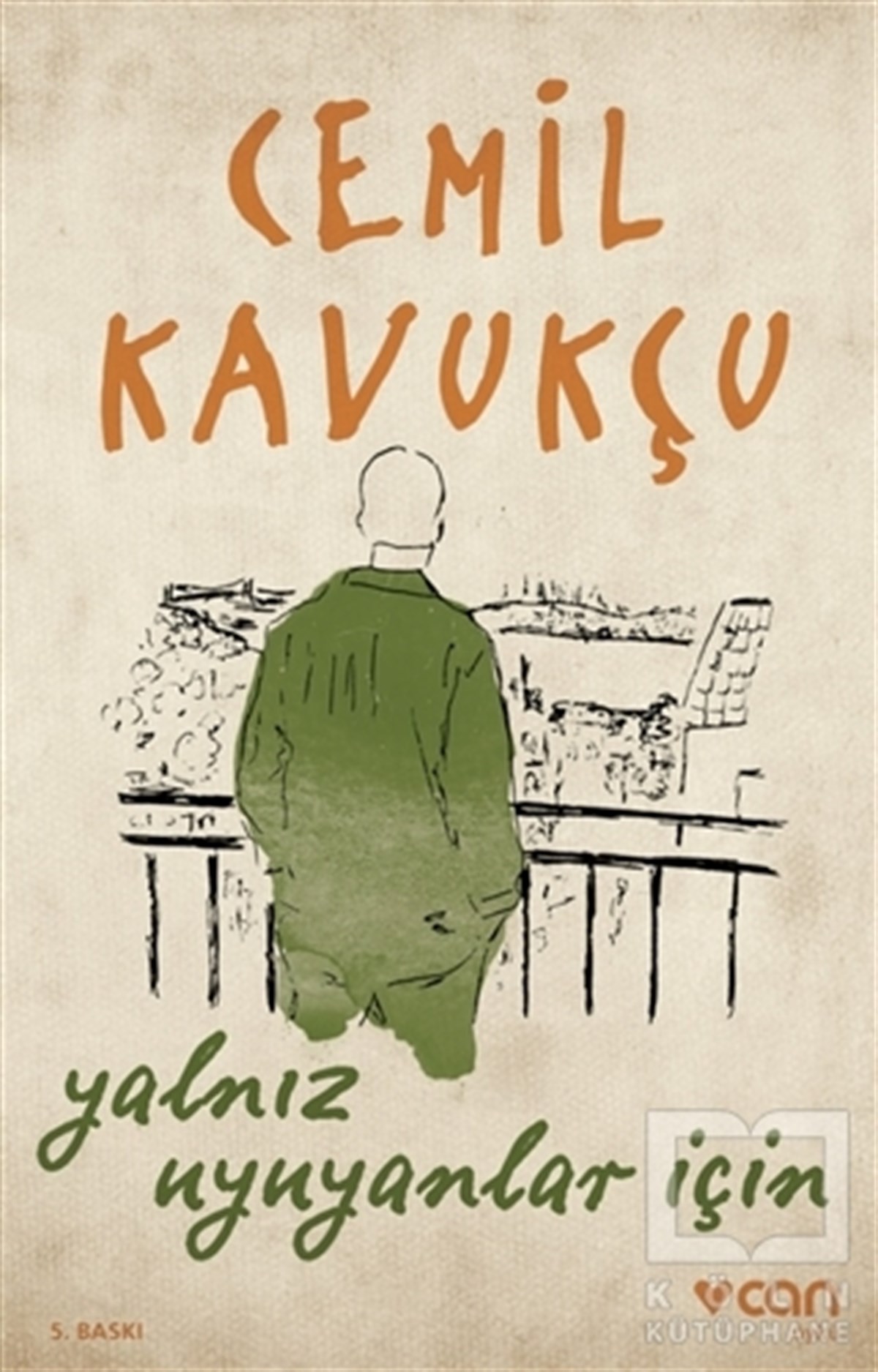 Cemil KavukçuÖyküYalnız Uyuyanlar İçin