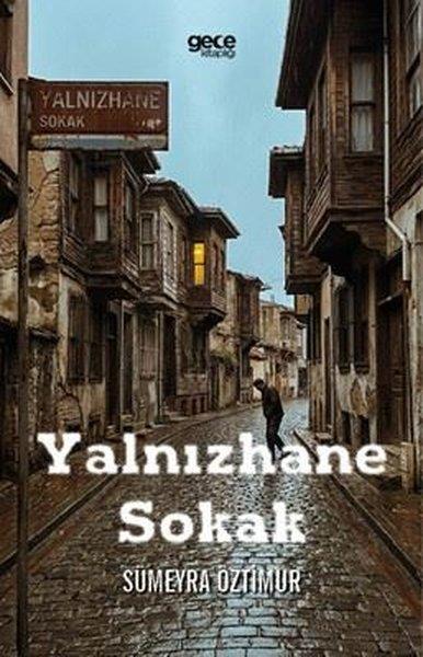Sümeyra ÖztimurTürk RomaniYalnızhane Sokak