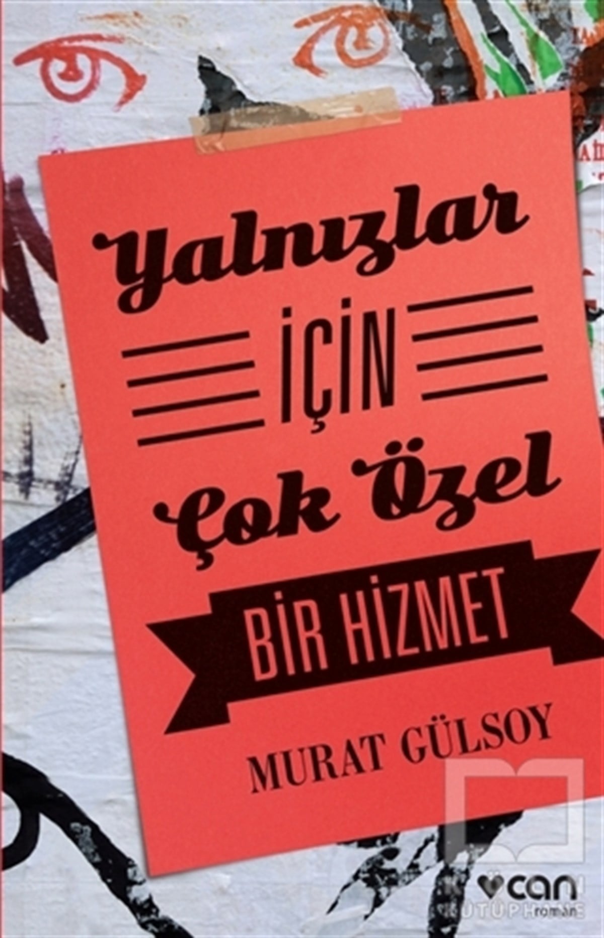 Murat GülsoyRomanYalnızlar İçin Çok Özel Bir Hizmet