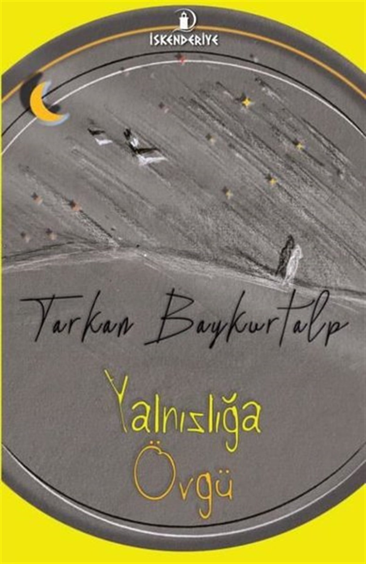 Tarkan BaykurtalpTürk ŞiiriYalnızlığa Övgü