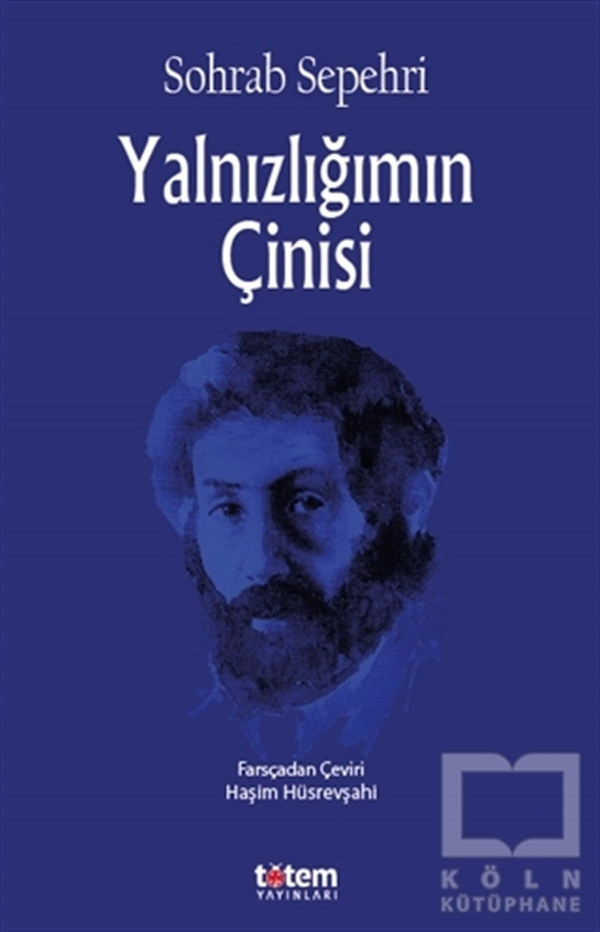 Sohrab SepehriŞiirYalnızlığımın Çinisi