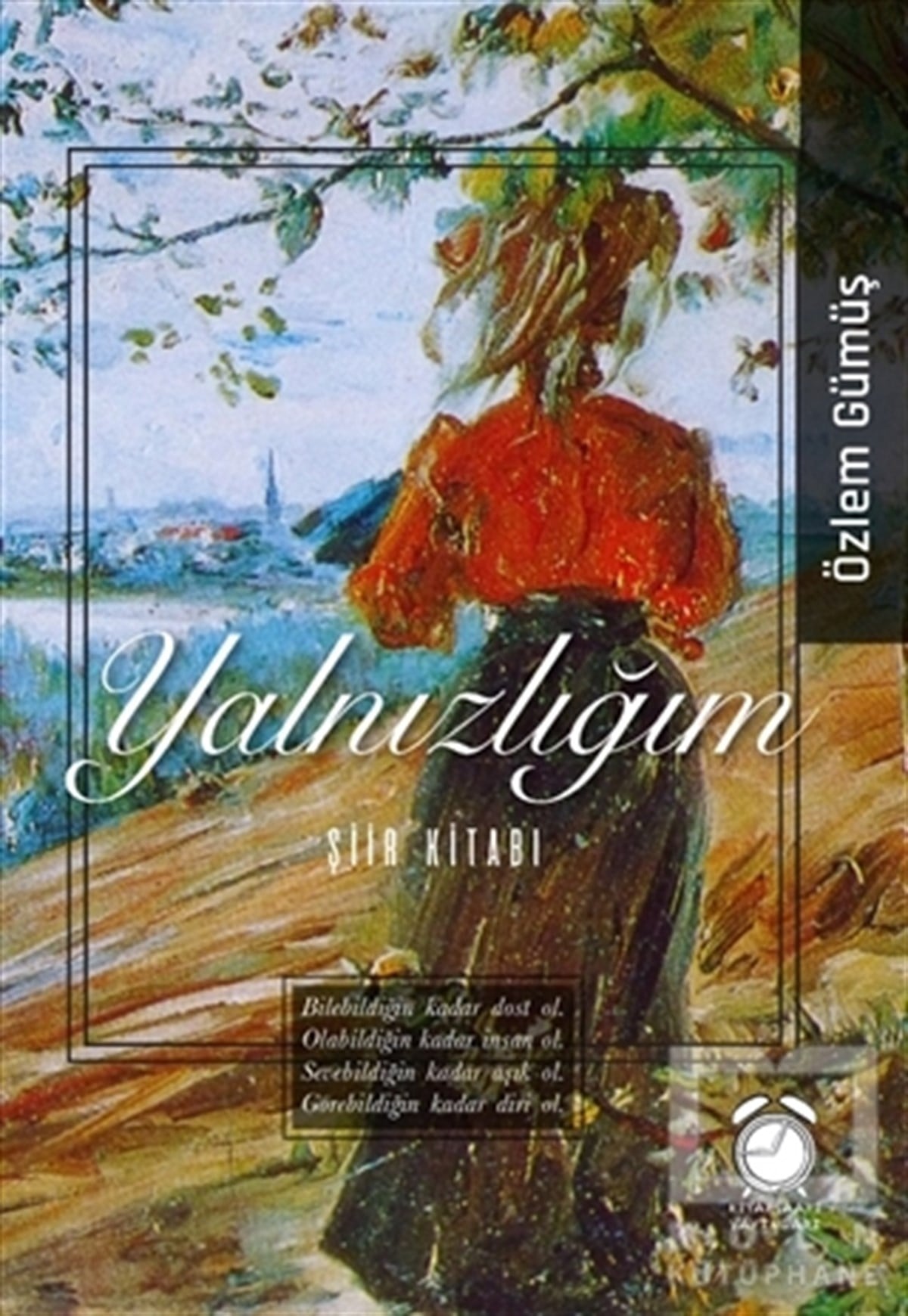 Özlem GümüşŞiirYalnızlığım