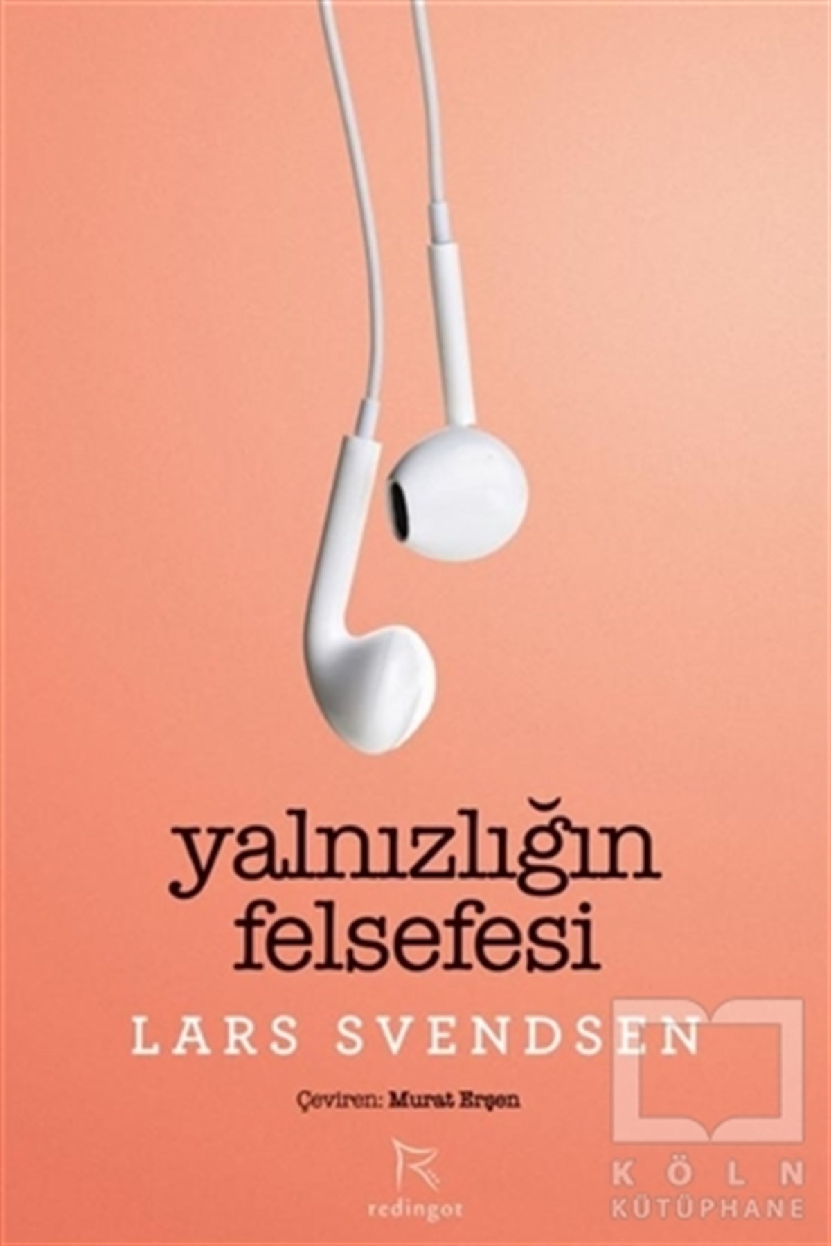 Lars Fr. H. SvendsenAraştıma-İnceleme-ReferansYalnızlığın Felsefesi
