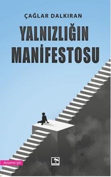 Çağlar DalkıranTürk ŞiiriYalnızlığın Manifestosu