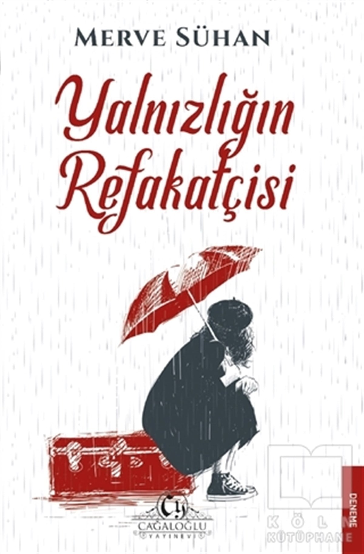 Merve SühanDeneme KitaplarıYalnızlığın Refakatçisi