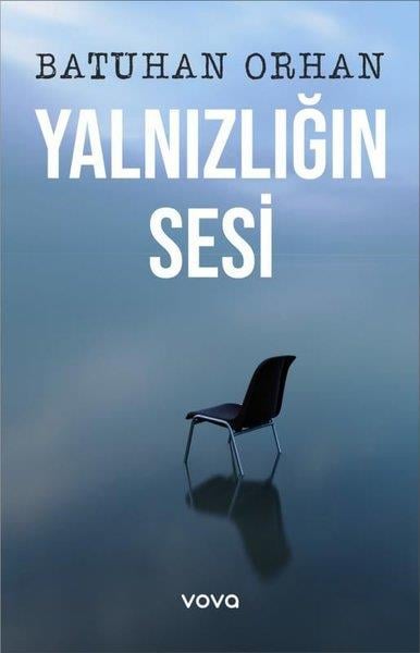 Batuhan OrhanTürk RomaniYalnızlığın Sesi