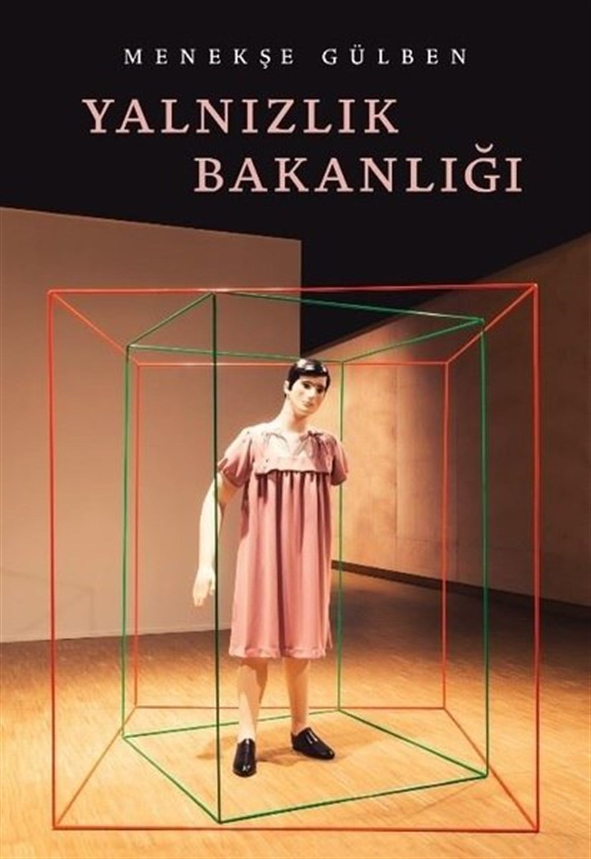 Menekşe GülbenTürkiye RomanYalnızlık Bakanlığı