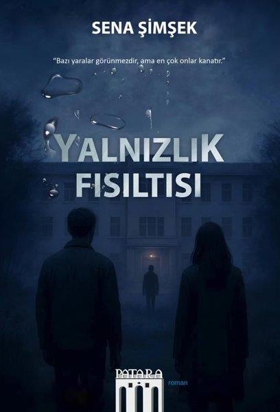 Sena ŞimşekKorku Kitapları & Gerilim KitaplarıYalnızlık Fısıltısı