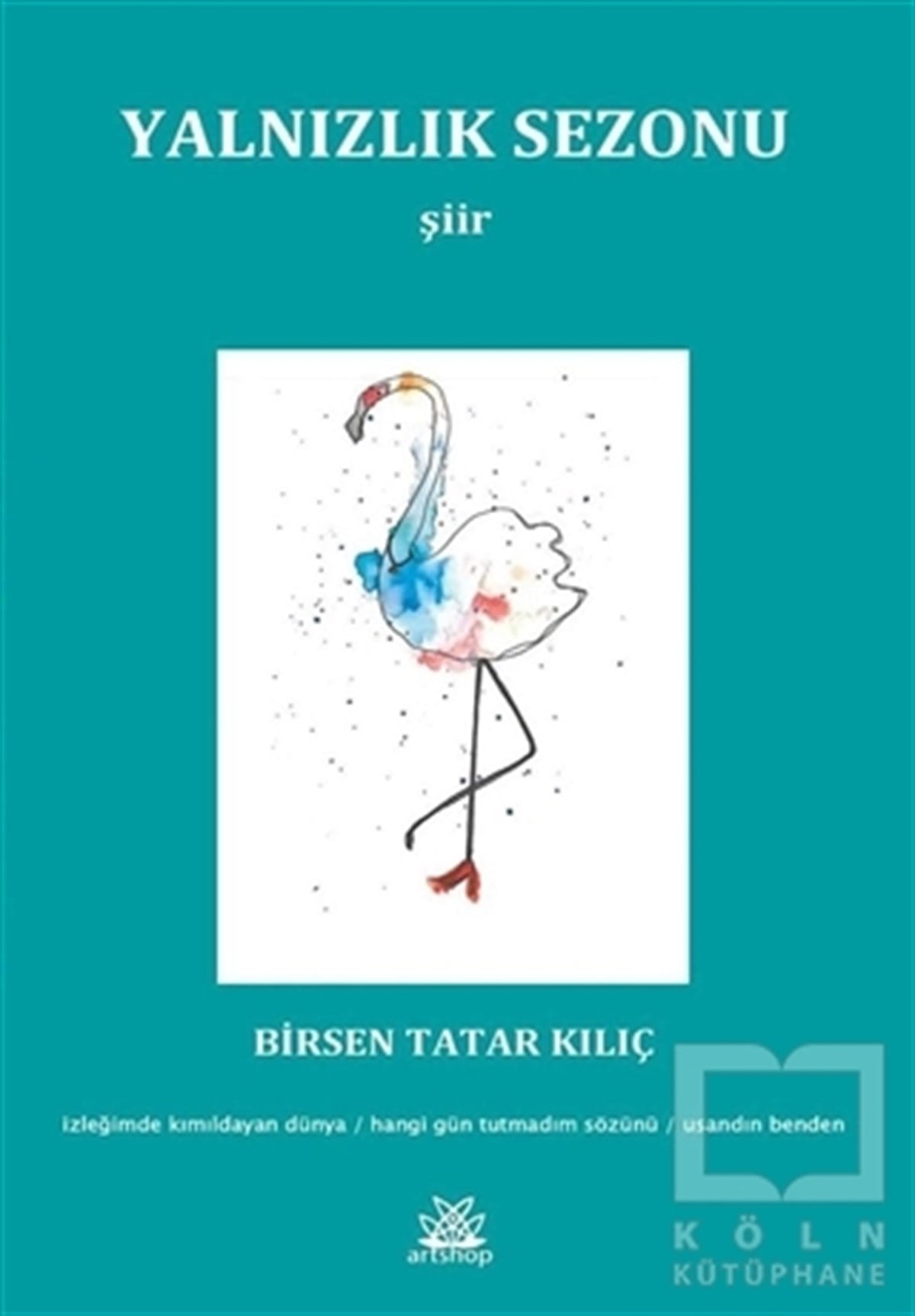 Birsen Tatar KılıçTürkçe Şiir KitaplarıYalnızlık Sezonu