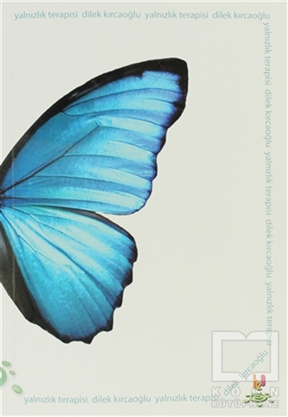 Dilek KırcaoğluKişisel GelişimYalnızlık Terapisi