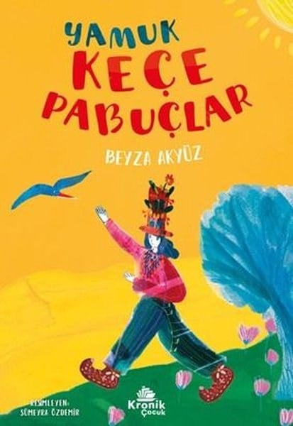 Beyza AkyüzÇocuk Gençlik RomanlarıYamuk Keçe Pabuçlar