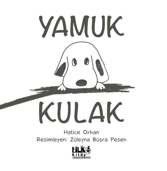 Hatice OrhanEgitim Etkinlik KitaplariYamuk Kulak