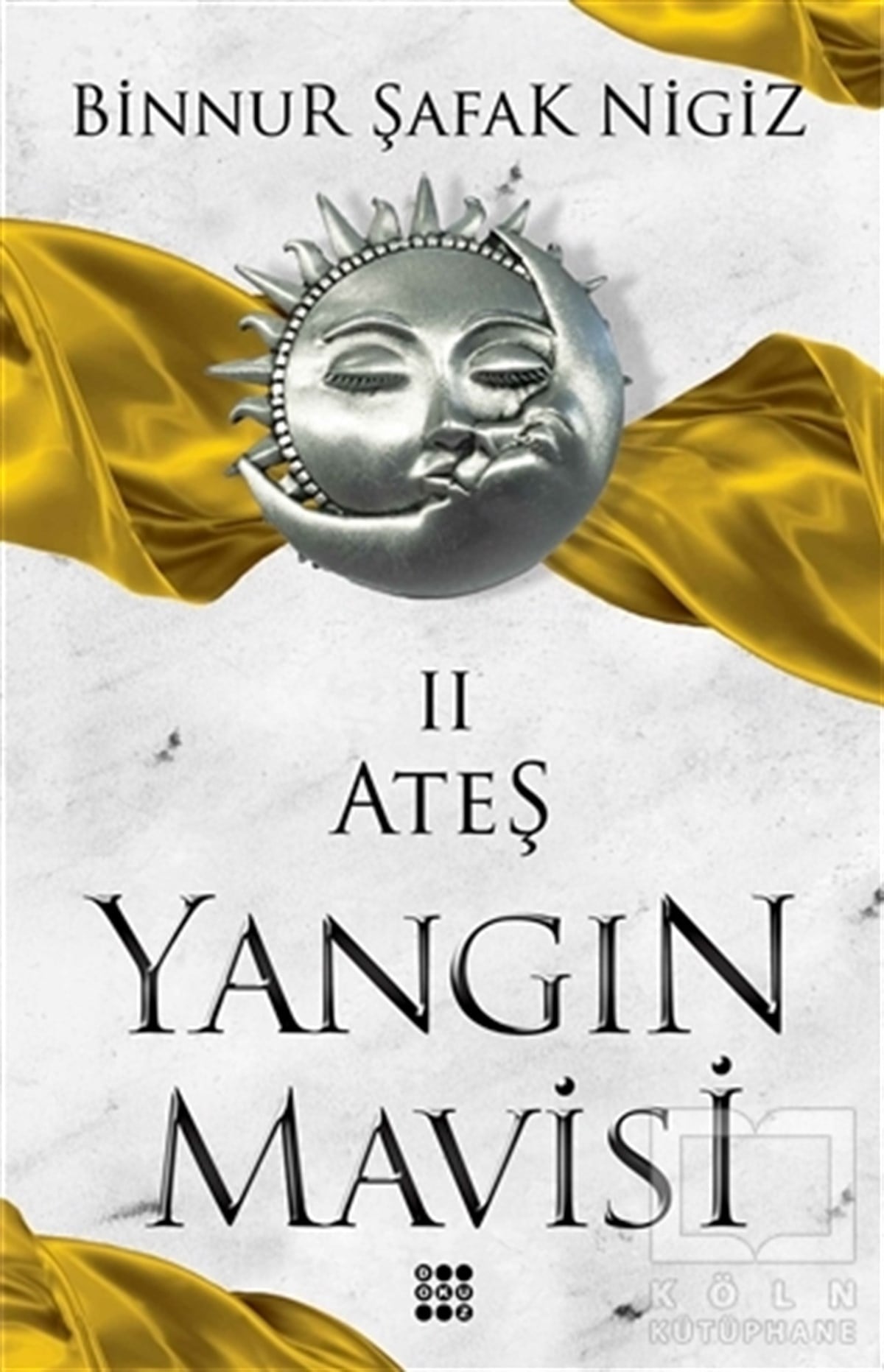 Binnur Şafak NigizTürkçe RomanlarYangın Mavisi - Ateş 2