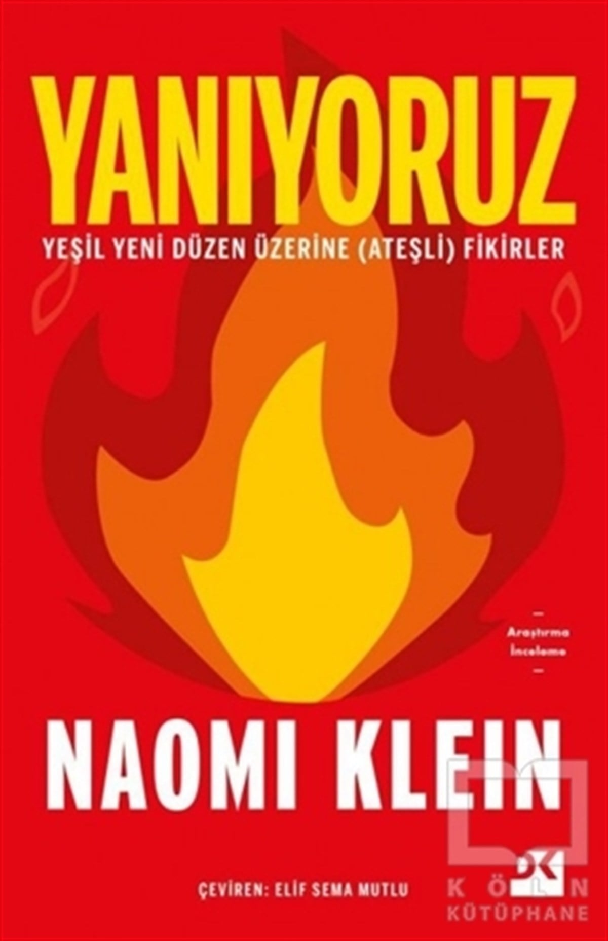 Naomi KleinAraştırma - İncelemeYanıyoruz