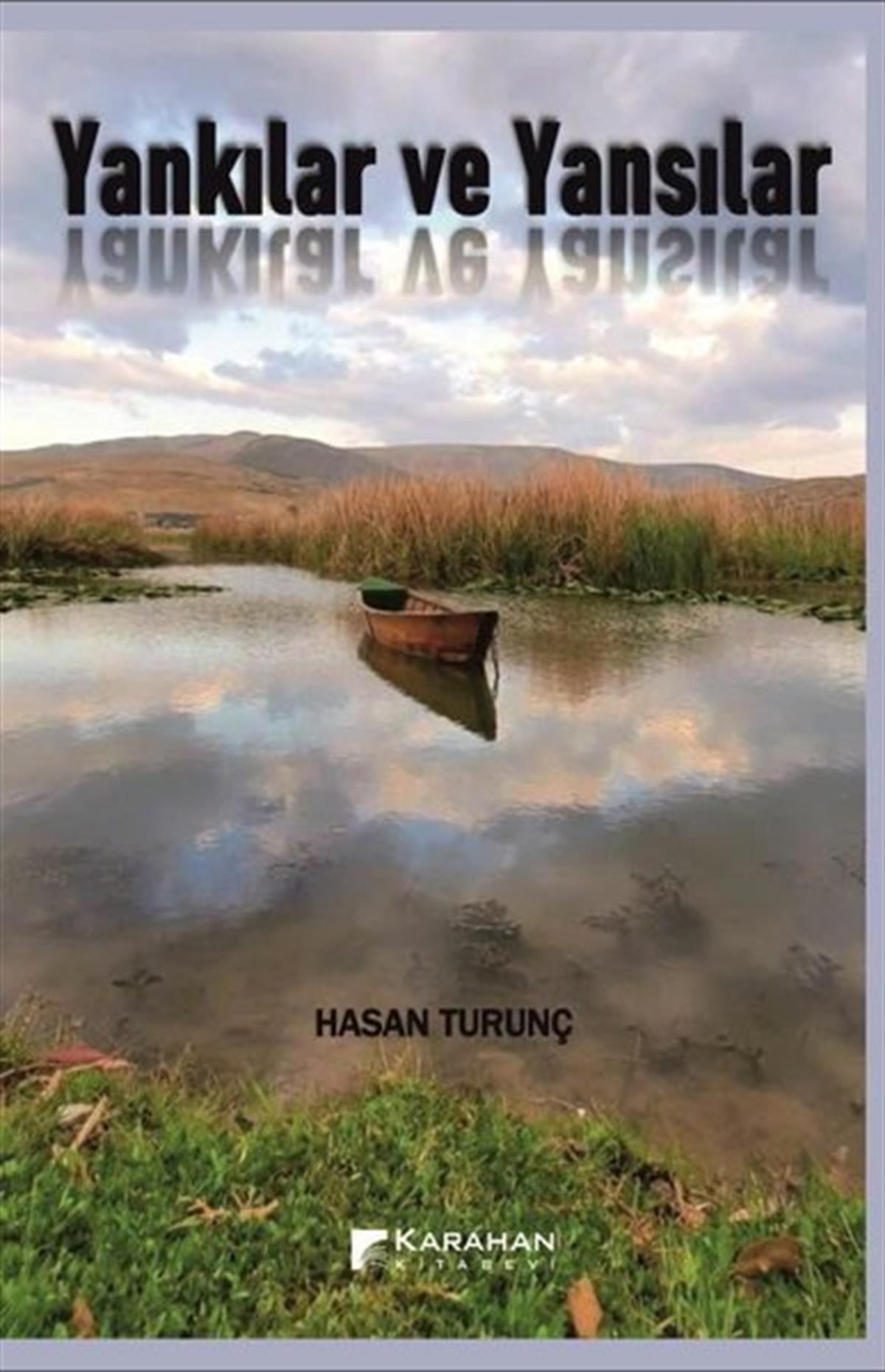 Hasan TurunçTürkiye RomanYankılar ve Yansılar