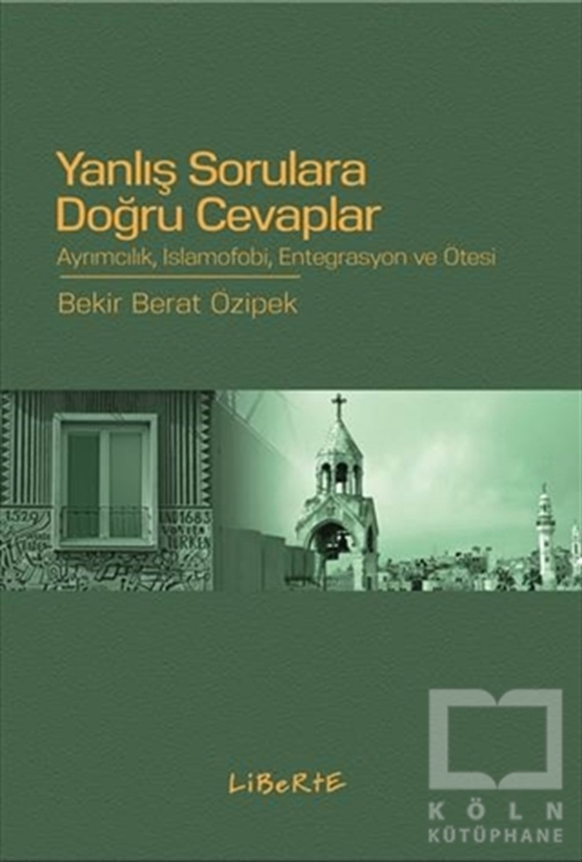 Bekir Berat ÖzipekAraştırma - İncelemeYanlış Sorulara Doğru Cevaplar
