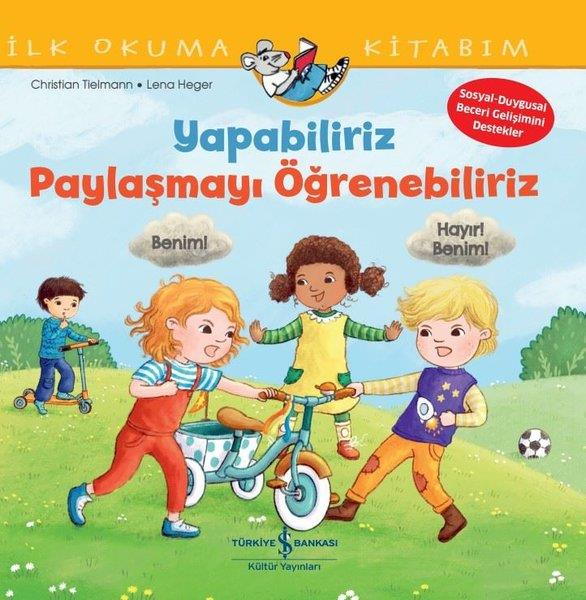 Christian TielmannEgitim Etkinlik KitaplariYapabiliriz Paylaşmayı Öğrenebiliriz - İlk Okuma Kitabım