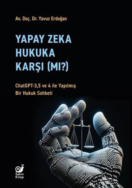 Yavuz ErdoğanHukuk Üzerine KitaplarYapay Zeka Hukuka Karşı mı?