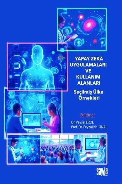 KolektifDigerYapay Zeka Uygulamaları ve Kullanım Alanları - Seçilmiş Ülke Örnekleri