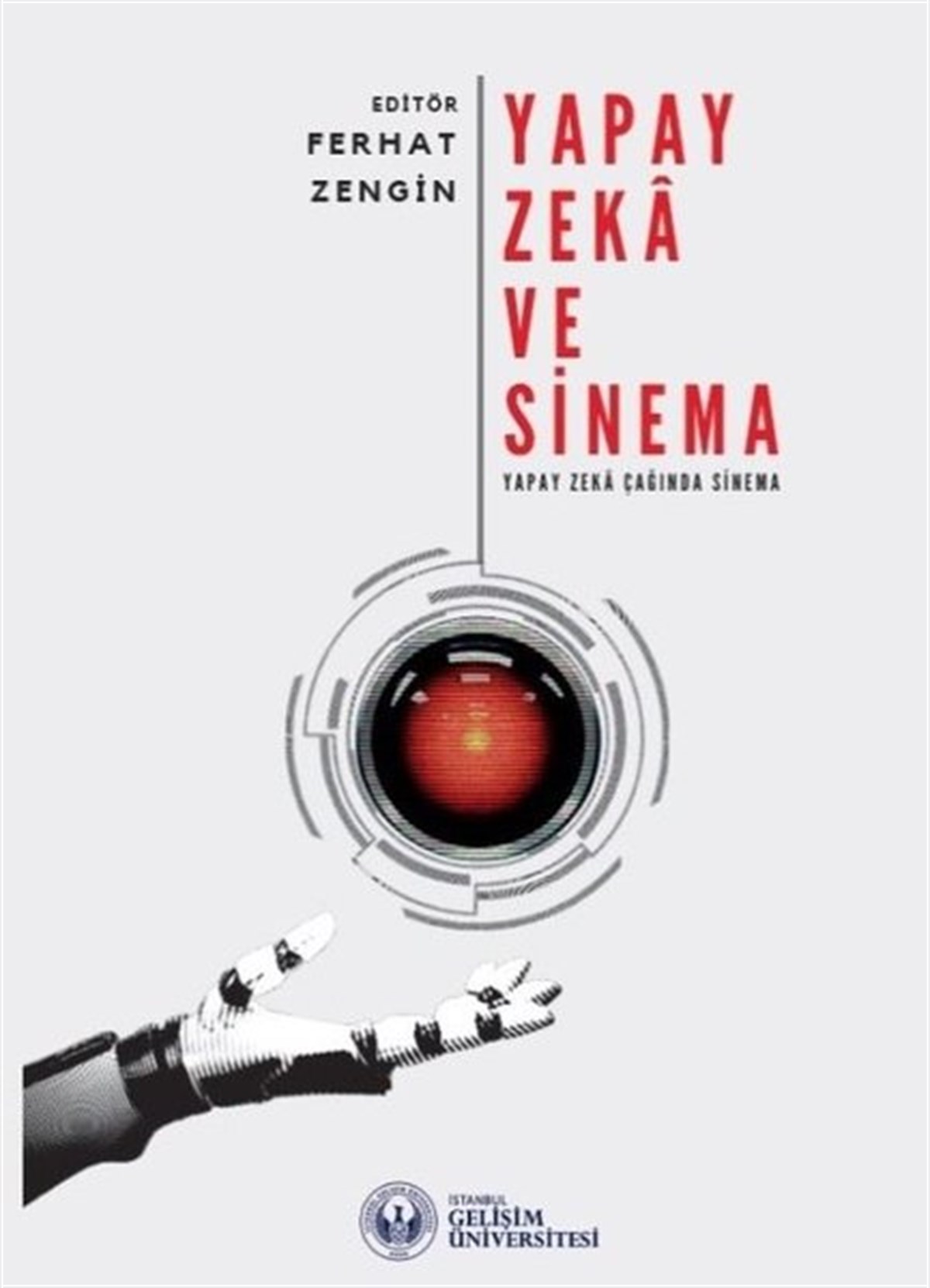 KolektifSinemaYapay Zeka ve Sinema: Yapay Zeka Çağında Sinema