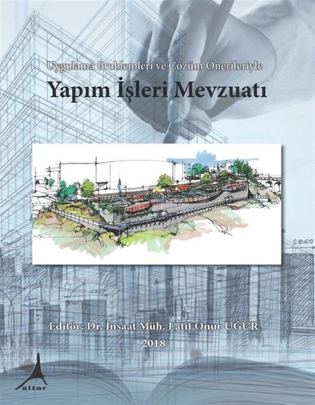 Latif Onur UğurEğitimYapım İşleri Mevzuatı