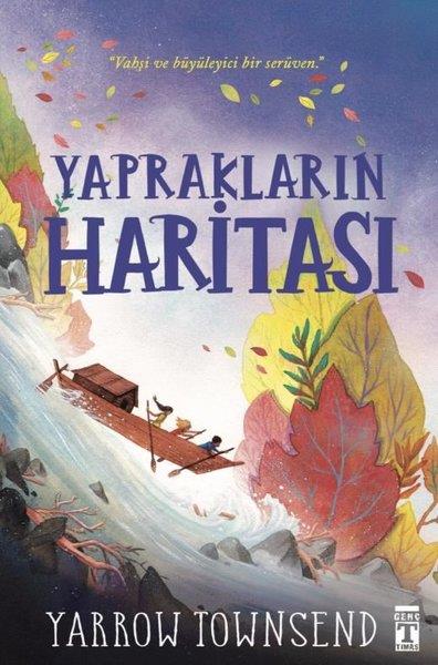 Yarrow TownsendÇocuk Gençlik RomanlarıYaprakların Haritası