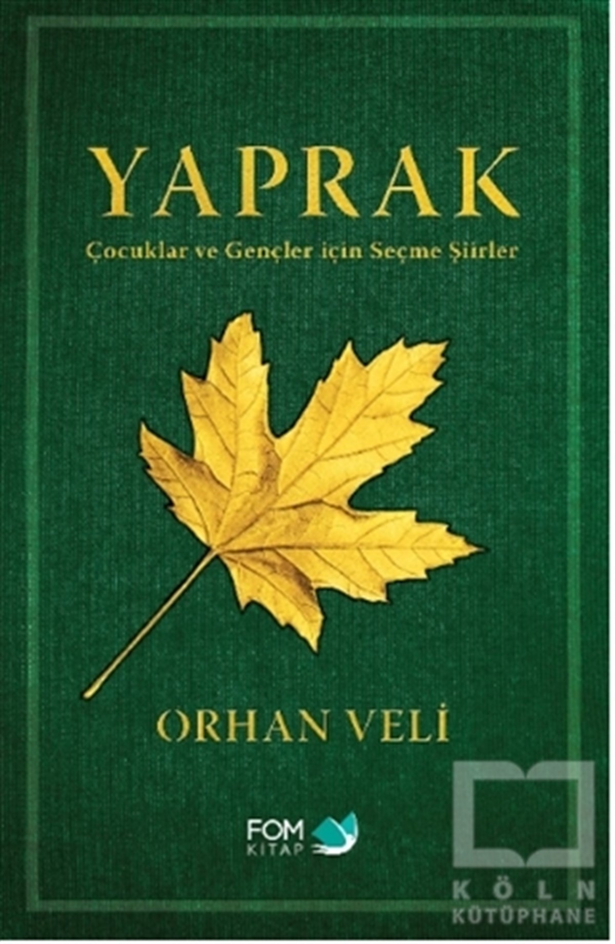 Orhan Veli KanıkÇocuk Şiir KitaplarıYaprak
