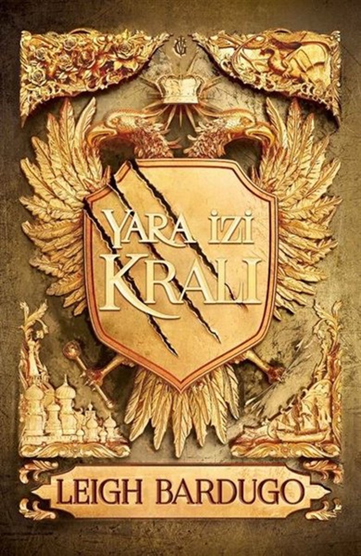 Leigh BardugoFantastik Kitaplar & Fantastik RomanlarYara İzi Kralı