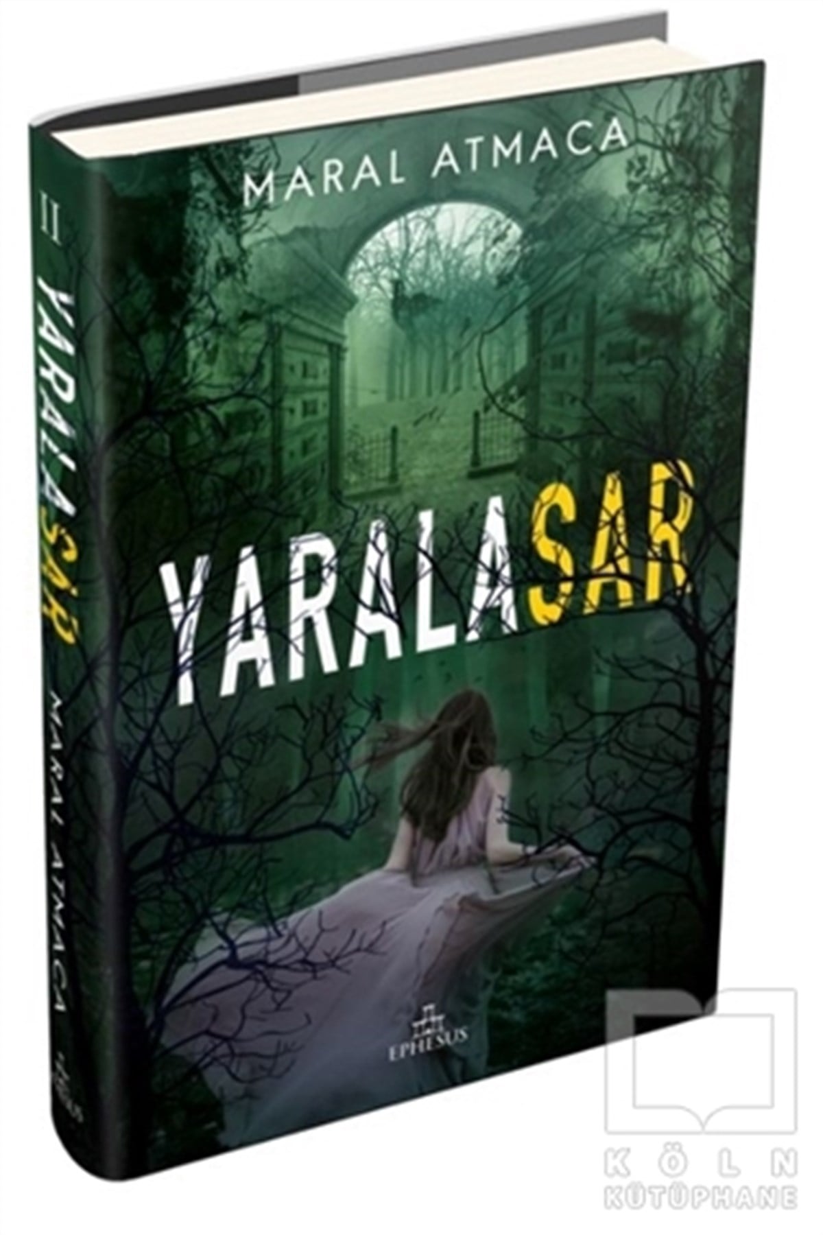 Maral AtmacaTürkçe RomanlarYaralasar 2 (Ciltli)