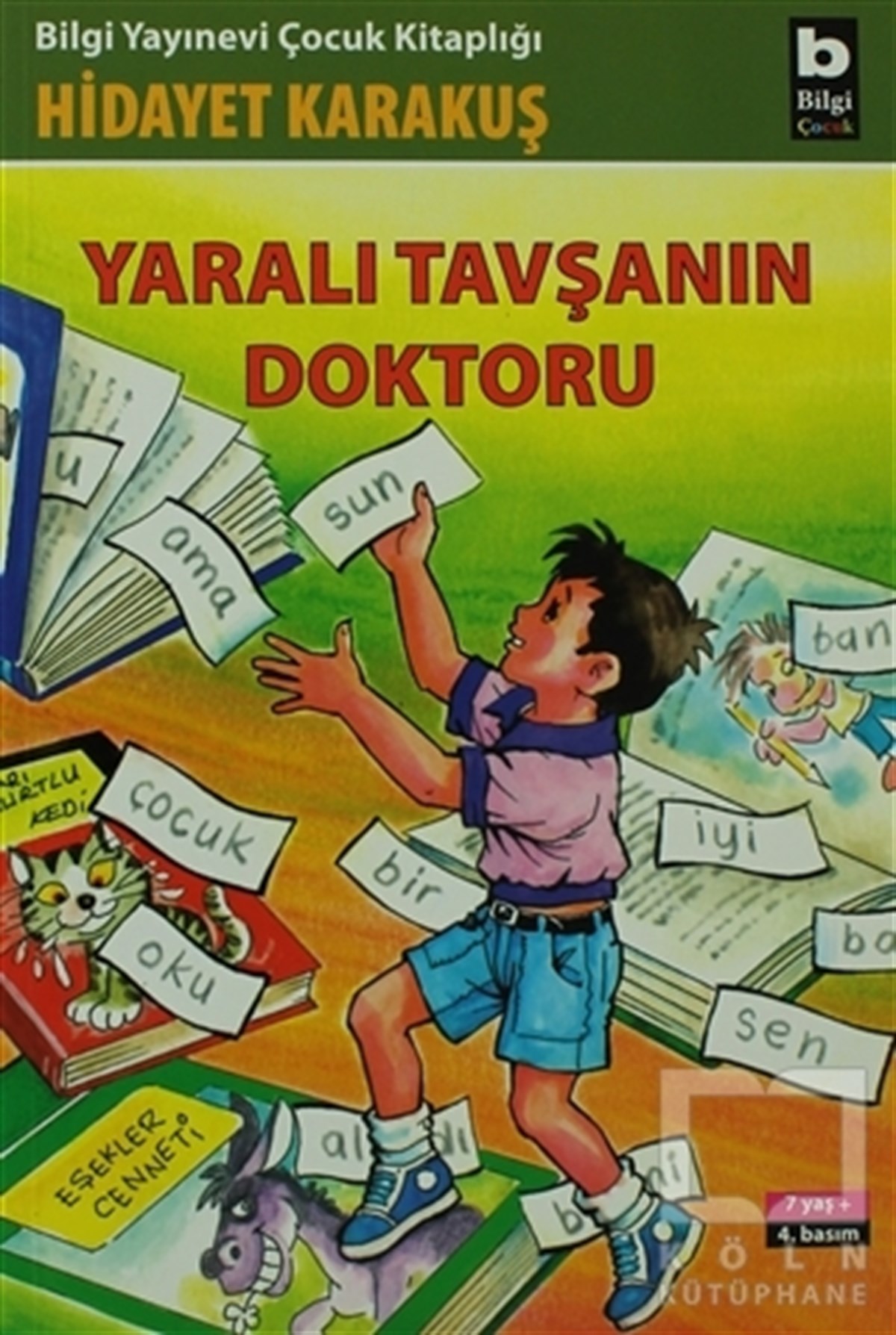 Hidayet KarakuşÇocuk RomanlarıYaralı Tavşanın Doktoru