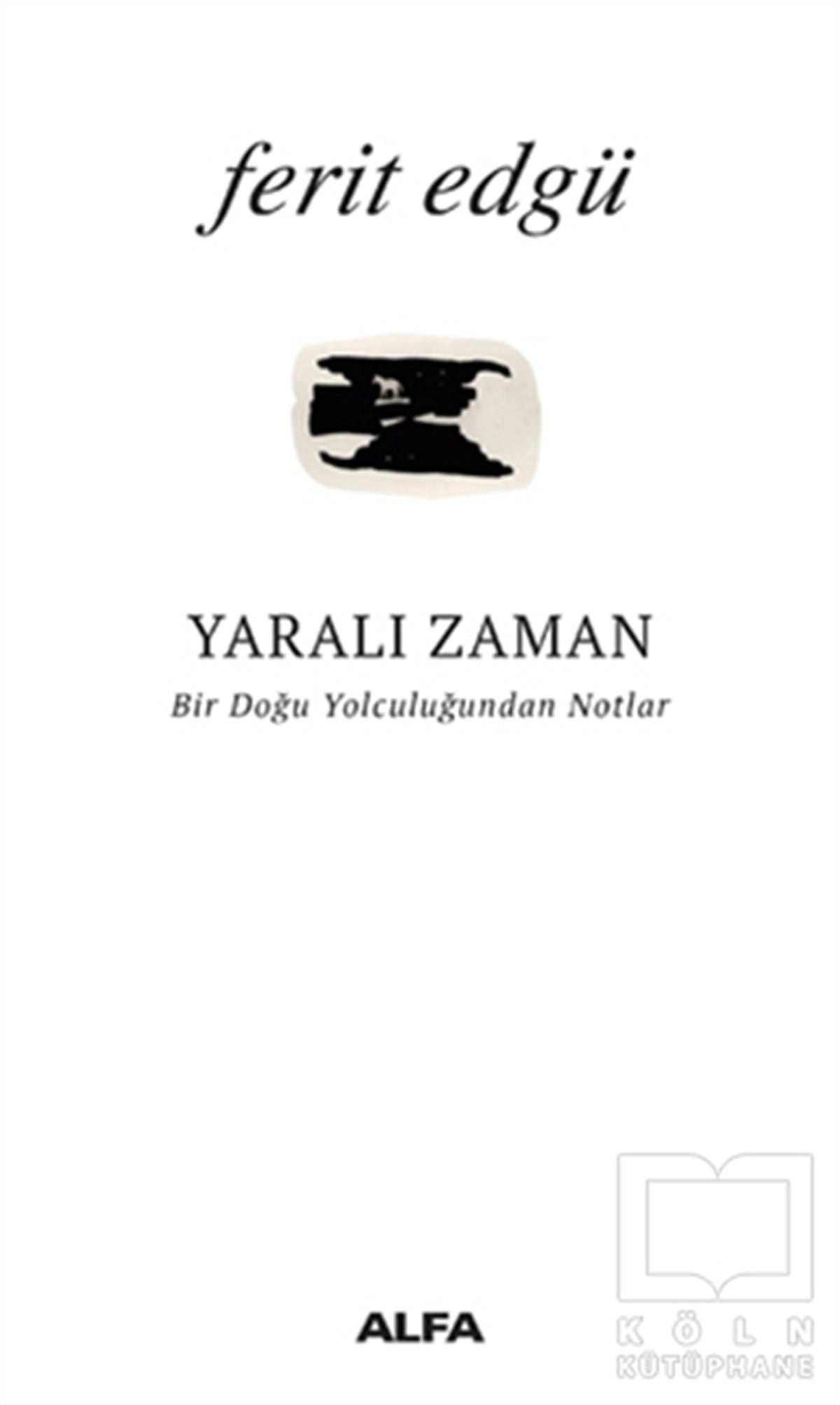 Ferit EdgüRomanYaralı Zaman