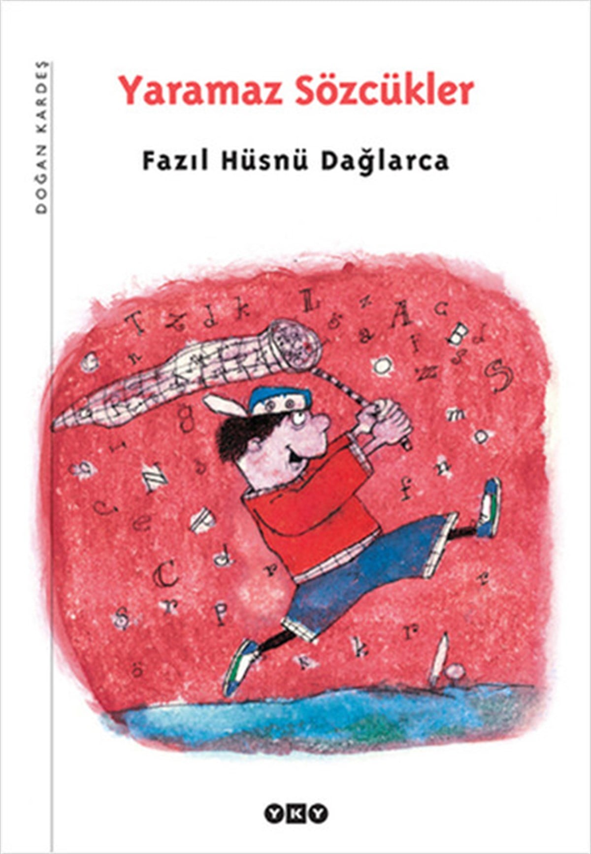 Fazıl Hüsnü DağlarcaÇocuk Şiir KitaplarıYaramaz Sözcükler