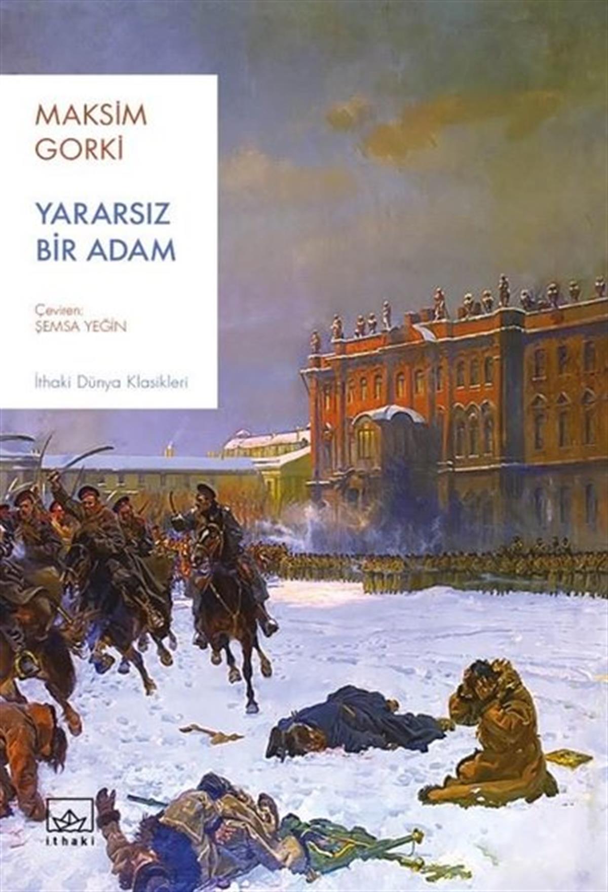 Maksim GorkiDünya KlasikleriYararsız Bir Adam
