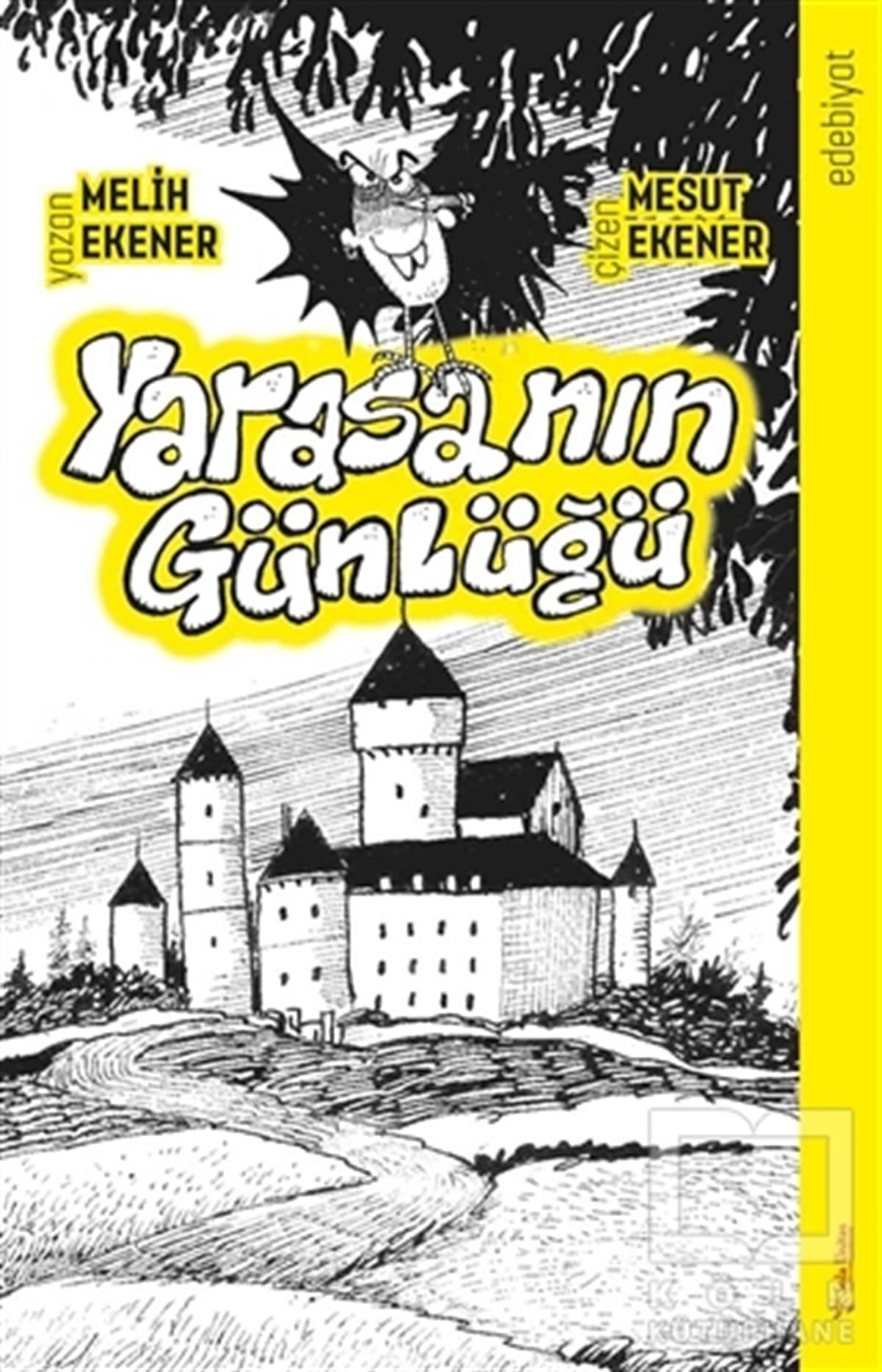 Melih EkenerTürkçe RomanlarYarasanın Günlüğü