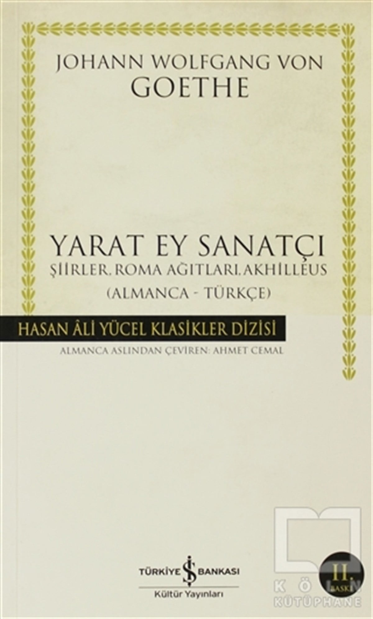 Johann Wolfgang von GoetheŞiirYarat Ey Sanatçı