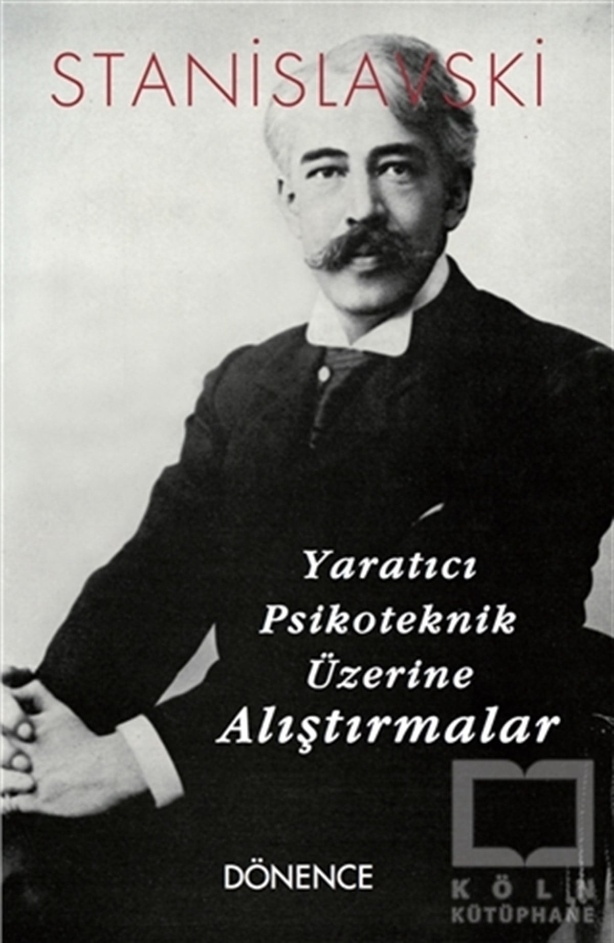 Konstantin StanislavskiFotoğrafçılık KitaplarıYaratıcı Psikoteknik Üzerine Alıştırmalar