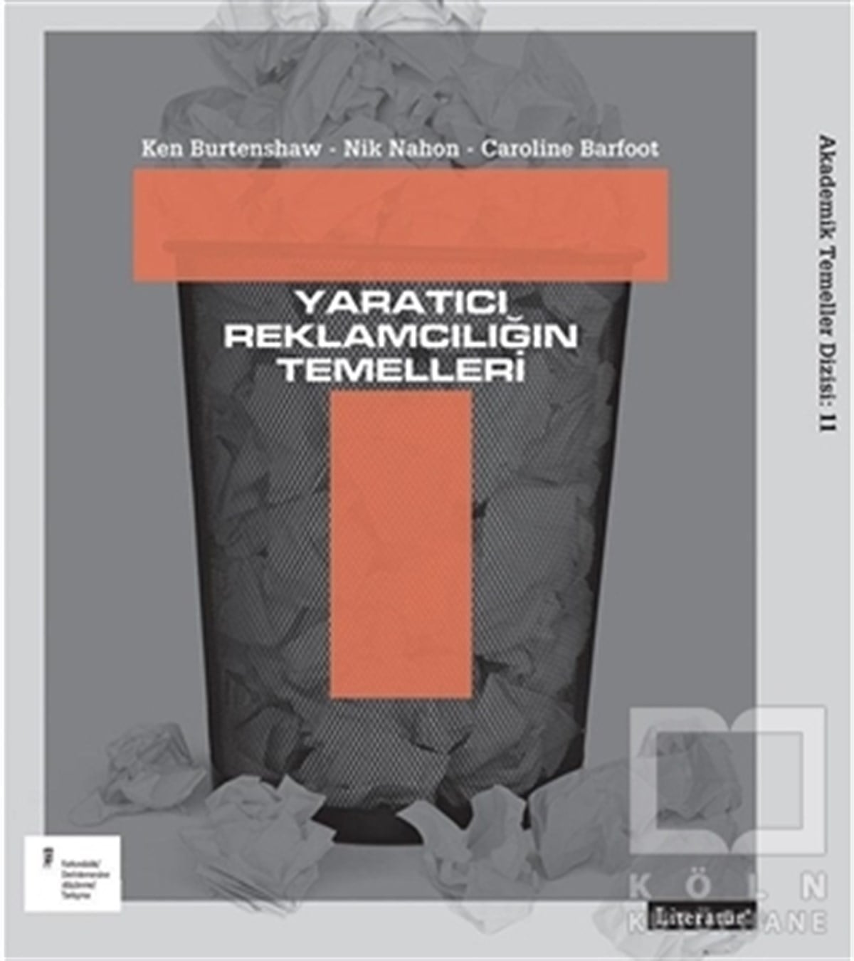 Ken BurtenshawTürkiye EkonomisiYaratıcı Reklamcılığın Temelleri