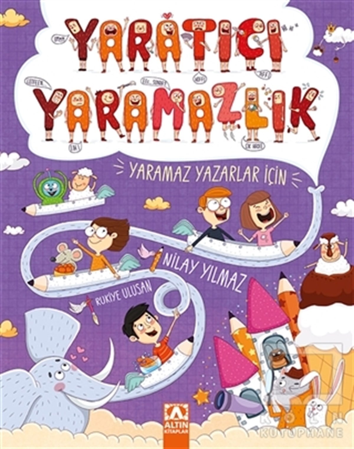 Nilay YılmazHikayelerYaratıcı Yaramazlık