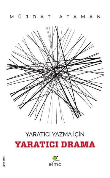 Müjdat AtamanDigerYaratıcı Yazma İçin Yaratıcı Drama - Eğitim Serisi