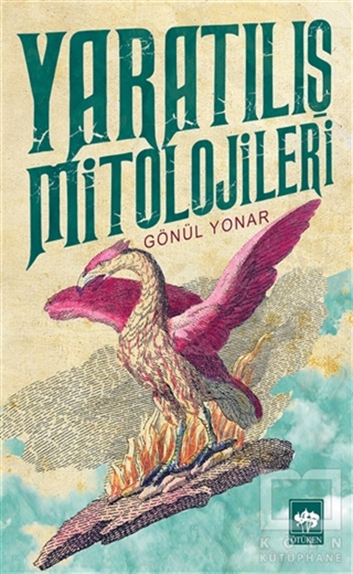 Gönül YonarDiğerYaratılış Mitolojileri