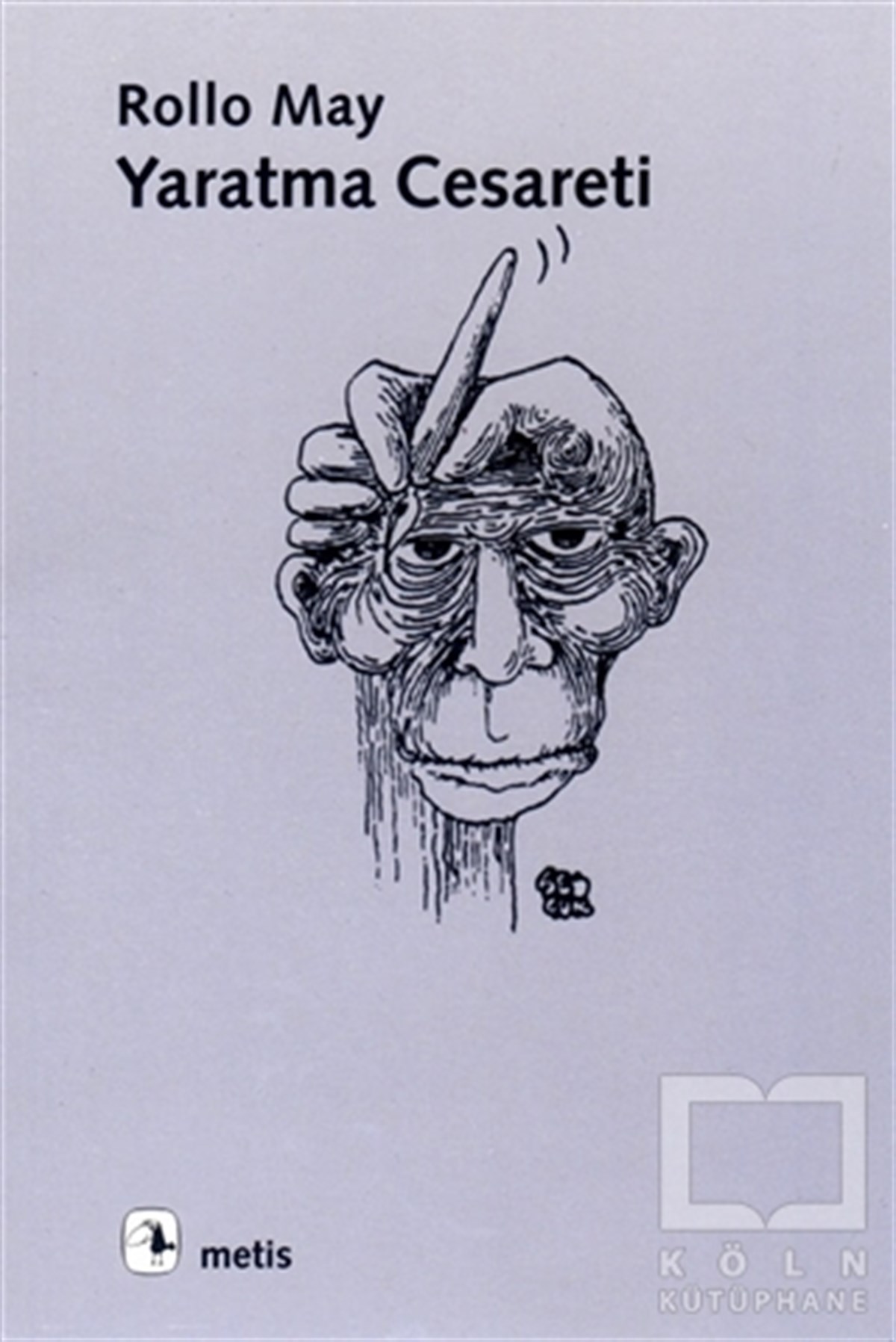 Rollo MayDiğerYaratma Cesareti